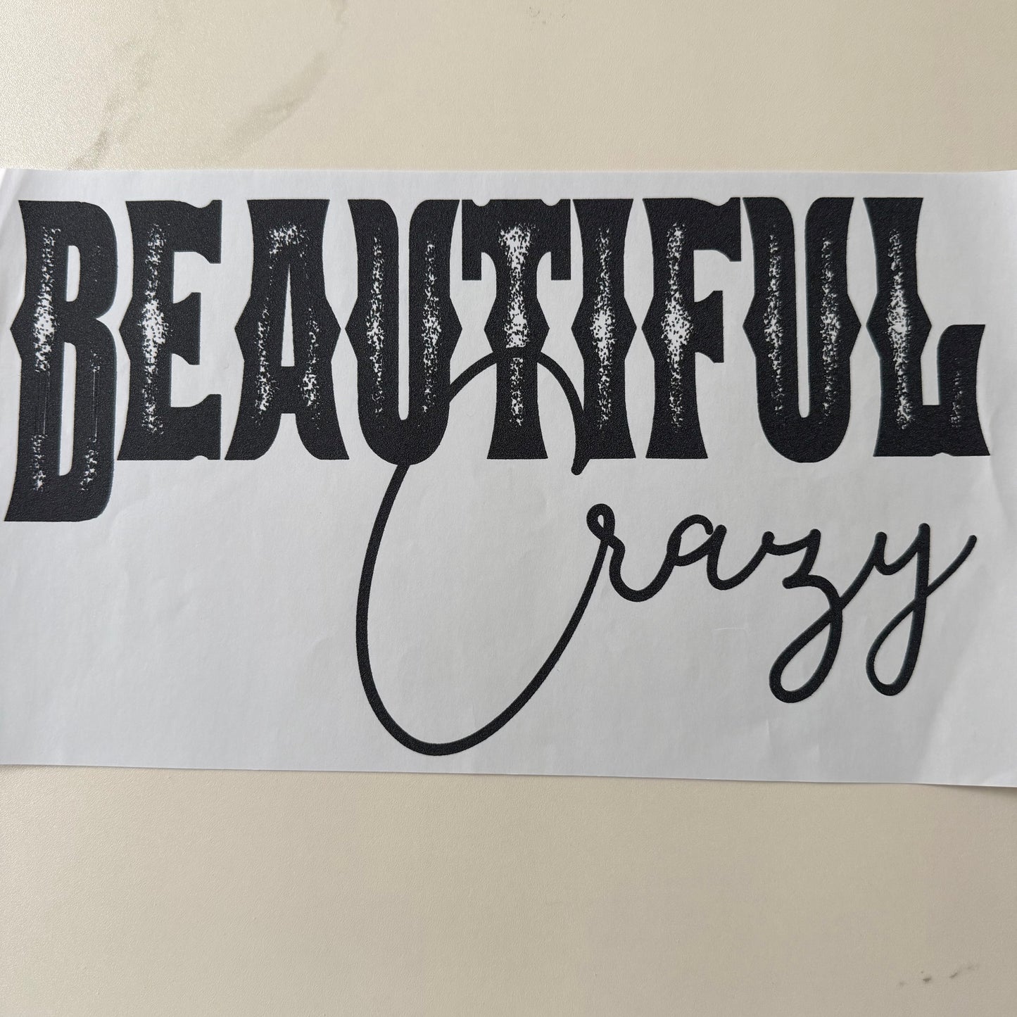Beautiful Crazy
