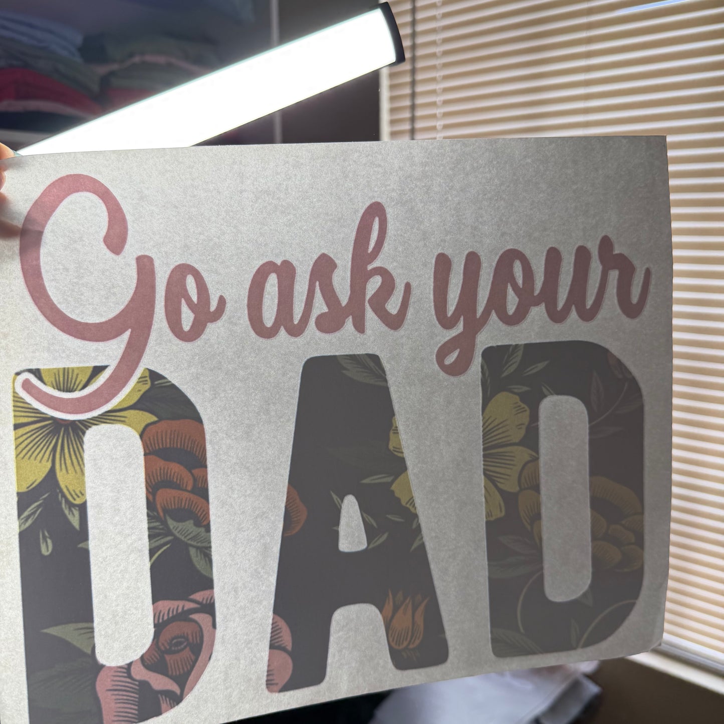Go Ask Your Dad