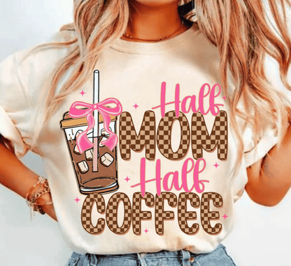 Half Mom Half Coffee