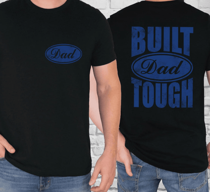 Built Tough Dad *Bundle Print*