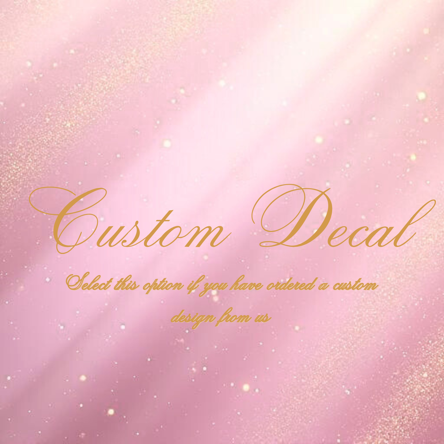 Custom Decal