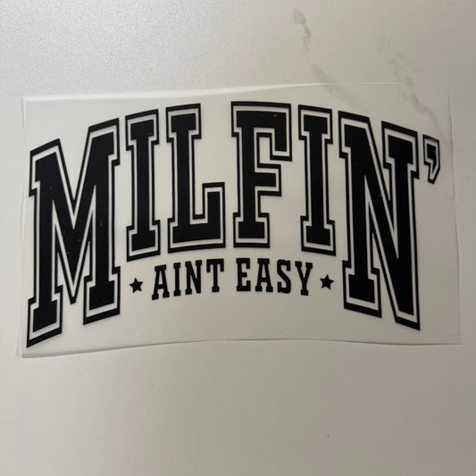 Milfin’ Ain’t Easy