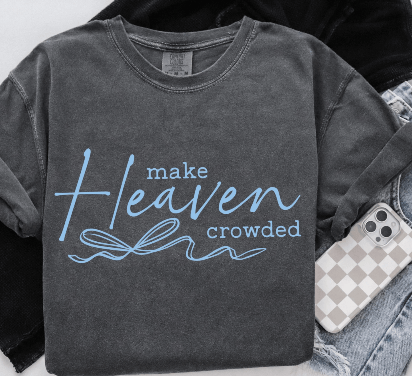 Make Heaven Crowded