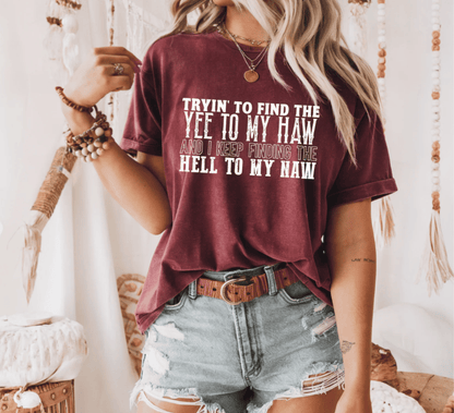 Yee To My Haw