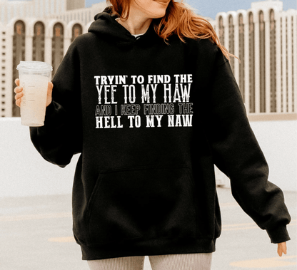 Yee To My Haw