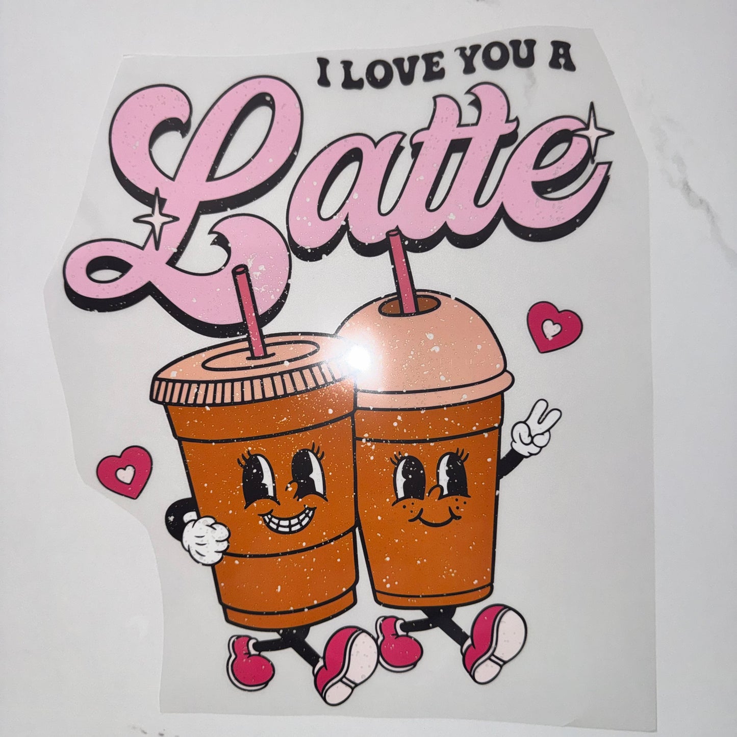 I Love You A Latte