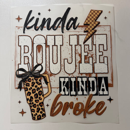 Kinda Boujee Kinda Broke