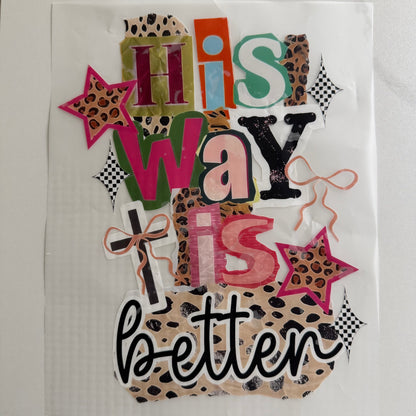 His Way Is Better