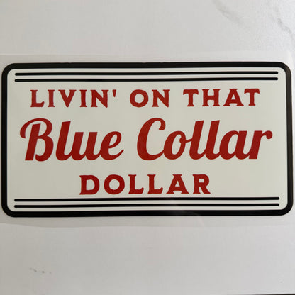 Blue Collar Dollar