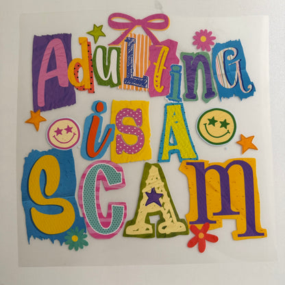 Adulting Is A Scam