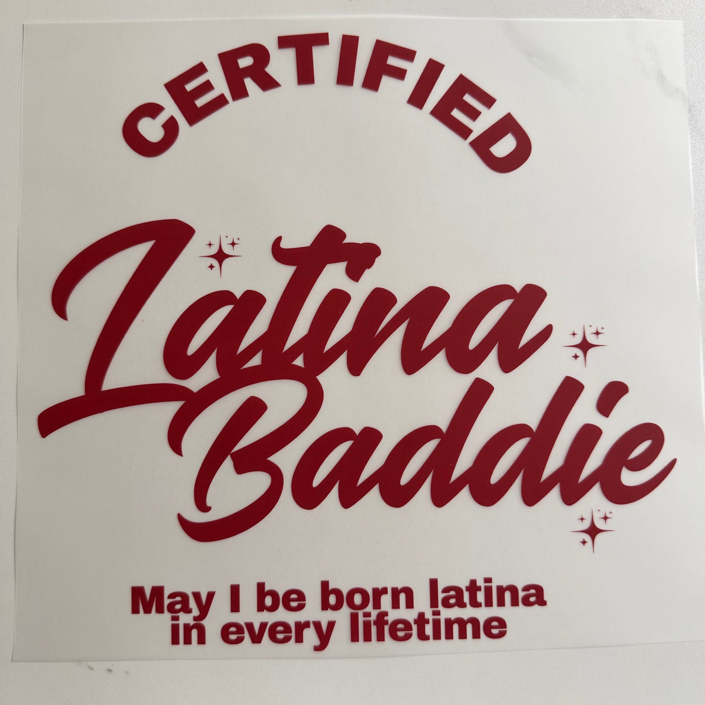 Certified Latina Baddie