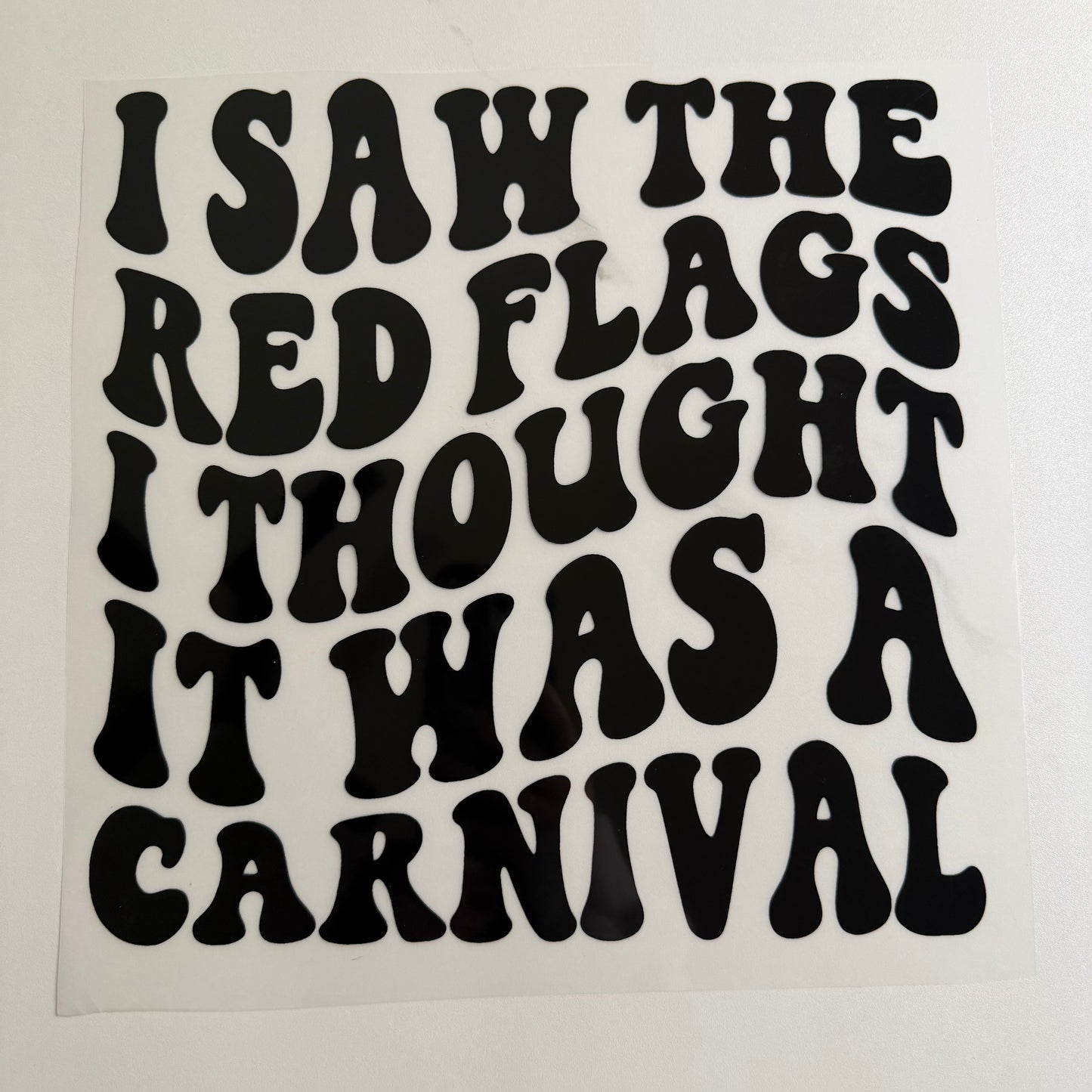 I Saw The Red Flags *Bundle Print*