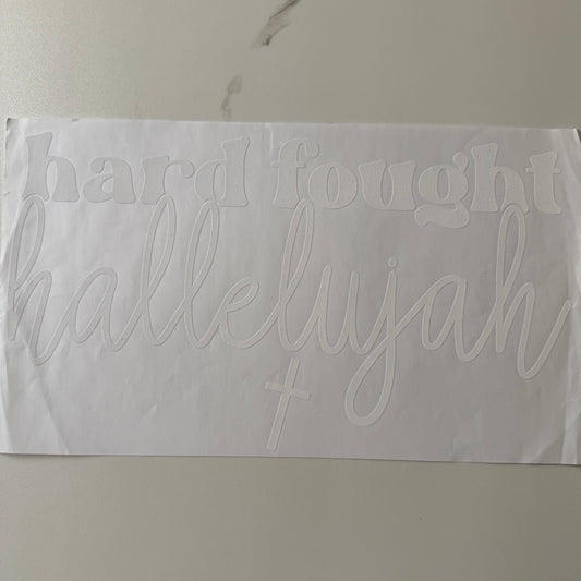 Hard Fought Hallelujah