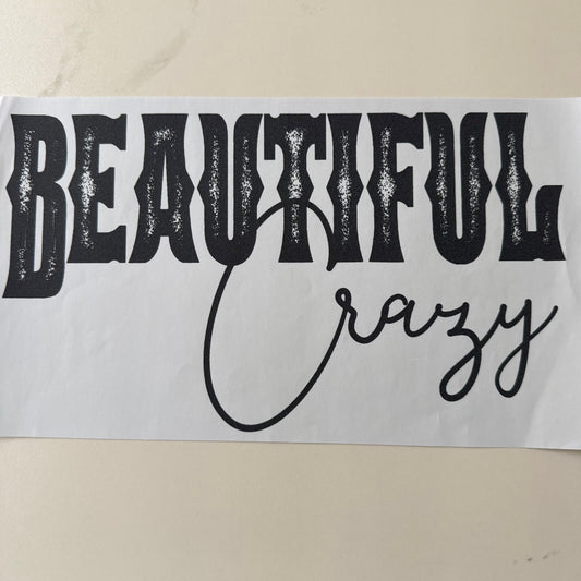 Beautiful Crazy