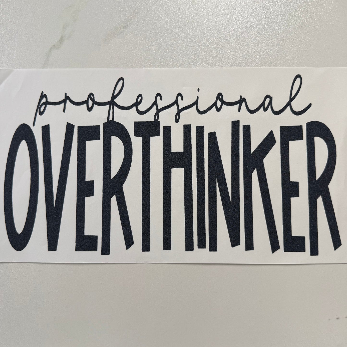 Professional Overthinker