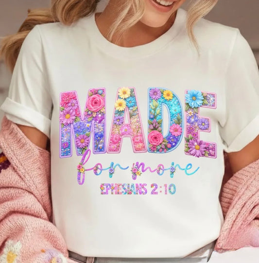 Made For More Floral