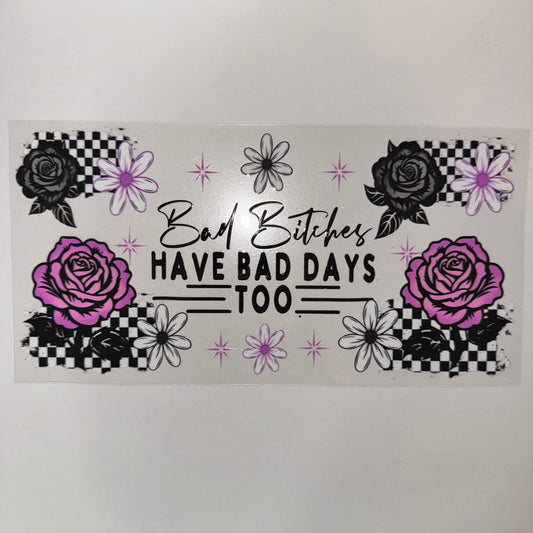 #751 - Bad B*tches Have Bad Days Too