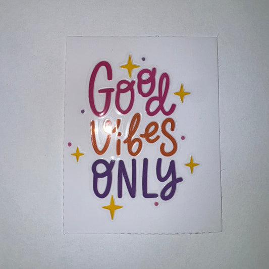 #62 - Good Vibes Only