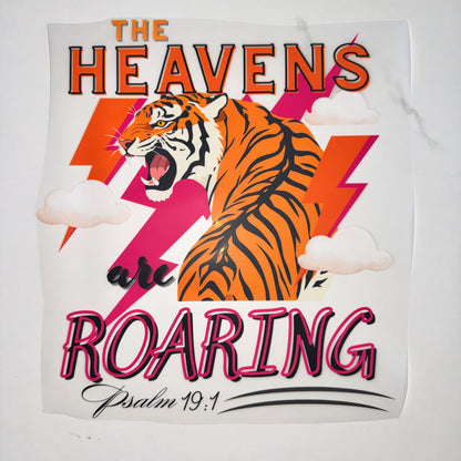 The Heavens Are Roaring