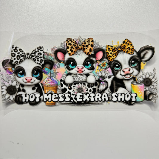 #841 - Hot Mess Extra Shot Cow