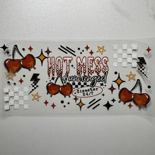 #816 - Hot Mess & Unhinged 24/7